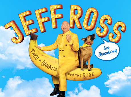 Jeff Ross: Take A Banana For The Ride