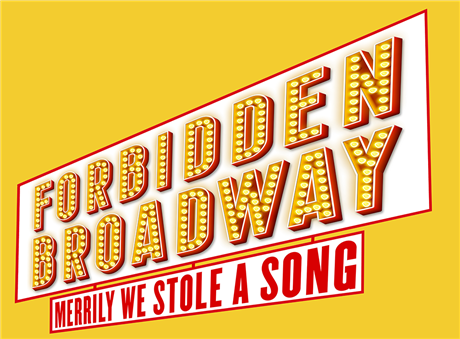 Forbidden Broadway: Merrily We Stole A Song