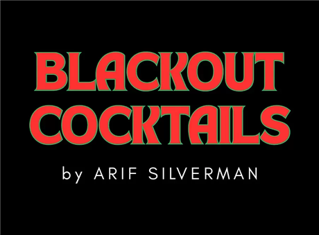 Blackout Cocktails 